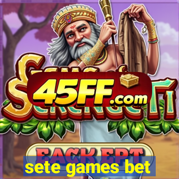 sete games bet